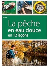 Download Peche en Eau Douce en 12 Lecons PDF