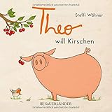 Schulbedarf Theo will Kirschen