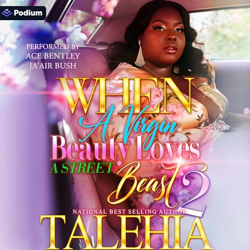 When a Virgin Beauty Loves a Street Beast 2: Finale Audiolivro Por Talehia capa