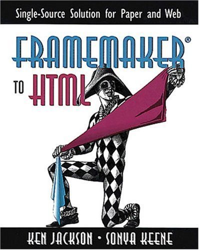 Amazon.com: Framemaker to Html: Single-Source Solution for Paper and ...