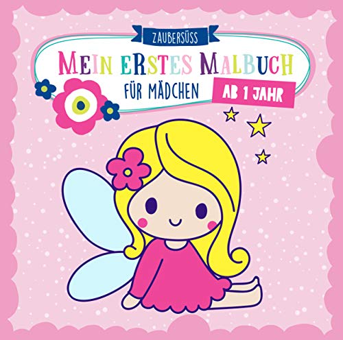 Mein erstes Malbuch ab 1 Jahr für Mädchen: Ausmalen und kritzeln der...
