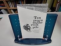 TEN YEARS ON THE ROCK PILE. B0006CG0HE Book Cover