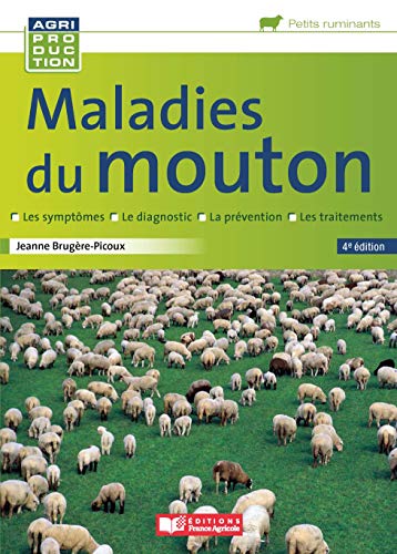 Maladies du mouton - 4e édition (Agriproduction) PDF Ebook En Ligne