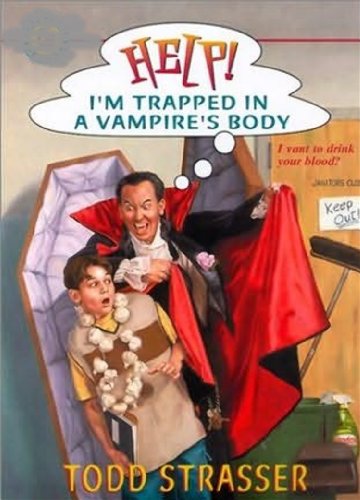 Help! I'm Trapped in a Vampire's Body