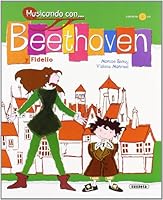 Musicando con... Beethoven y Fidelio 8430545824 Book Cover