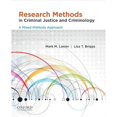 Research Methods in Criminal Justice and Criminology