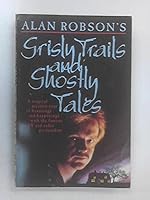 Grisly Trails and Ghostly Tales 0863695884 Book Cover
