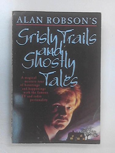 Image of Grisly Trails and Ghostly Tales