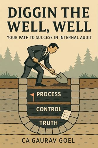 Diggin the Well, Well: Your Path to Success in Internal Audit