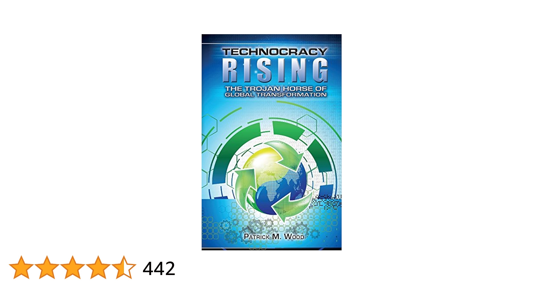 Technocracy Rising: The Trojan Horse Of Global