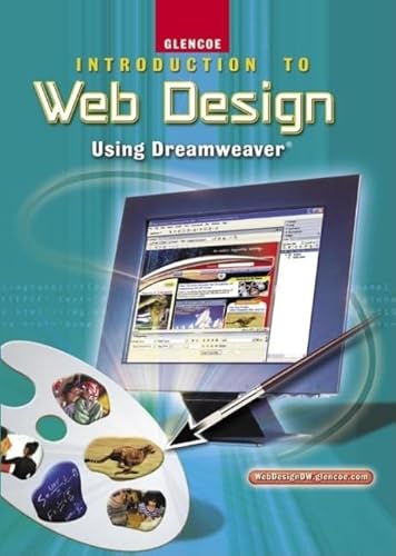 Introduction To Web Design, Using Dreamweaver, Student Edition