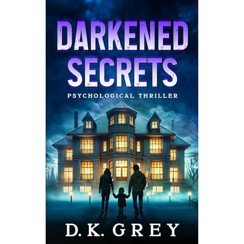DARKENED SECRETS Audiolibro Por D.K. GREY arte de portada