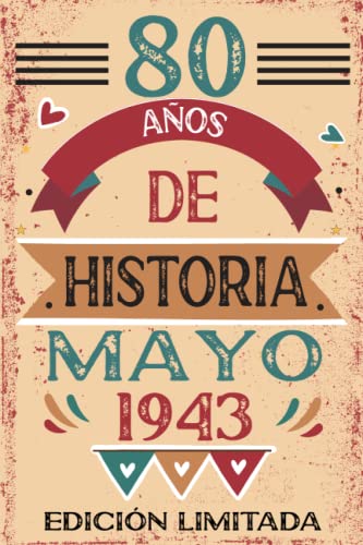 80 Años De Historia Mayo 1943: Libro de visitas, cuaderno, 110 páginas de felicitaciones, idea de regalo, regalo Para la esposa, novia, mujer, La madre