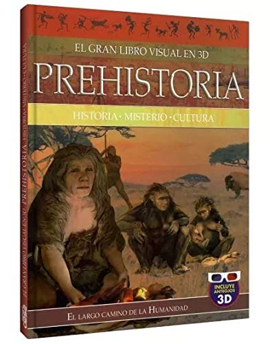 Prehistoria El Gran Libro Visual en 3D: Various: 9789507718830: Amazon ...