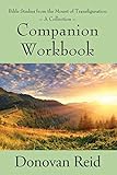 Bible Studies from the Mount of Transfiguration - A Collection: Companion Workbook