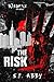 The Risk (Mindf*ck Series #1)