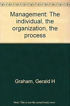Hardcover Management: The individual, the organization, the process Book