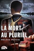 La mort au pluriel (French Edition) 2897032138 Book Cover