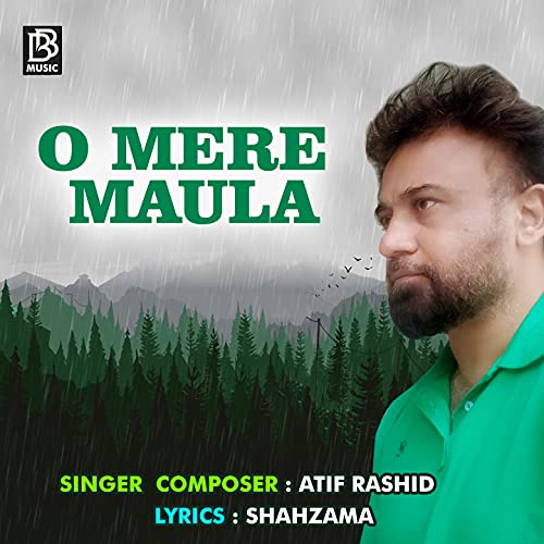 O Mere Maula de Atif Rashid en Amazon Music Unlimited