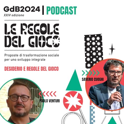 Il Terzo Tempo GDB24 | Paolo Venturi | Desiderio e Regole del Gioco