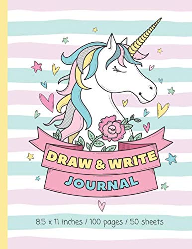 Draw and Write Journal: Unicorns 100 Half Page Lined Paper with Drawing Space Primary Notebook for Kids K-3