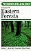 Peterson Field Guides:  A Field Guide to Ecology of  Eastern Forests of North America