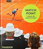matchkalender tennis stuttgart  Match Point: Tennis by Martin Parr