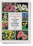  Das große Buch der Stauden und Sommerblumen
