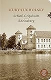 kurt tucholsky das ideal text  Schloß Gripsholm / Rheinsberg: Romane (Fischer Taschenbibliothek)
