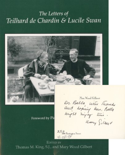 The Letters of Teilhard De Chardin and Lucile S... 0878405240 Book Cover