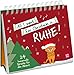 All I want for Christmas is ... Ruhe!: 24 humorvolle Sprüche für den Advent | Lustiger Adventskalender für stressfreie Weihnachten