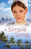 A Simple Song: A Novel