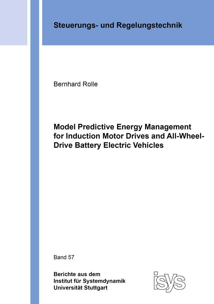 Model Predictive Energy Management for Induction Motor Drives and All-Wheel-Drive Battery Electric Vehicles: A Flatness Based Approach