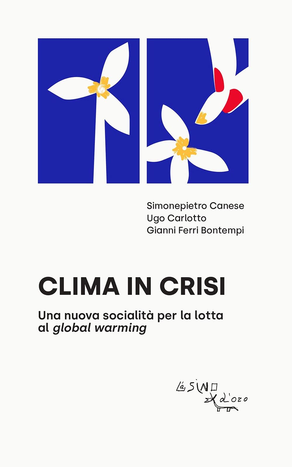 Clima In Crisi. Una Nuova Socialità Per La Lotta Al Global Warming - 4