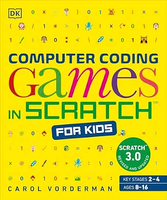 Computer Coding Games in Scratch for Kids (DK Help Your Kids With ...