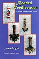 Beaded Needlecases - A Book of Instruction and Design 0966585305 Book Cover