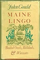 Maine Lingo: Bioled Owls, Billdads & Wazzats B000M1PGFQ Book Cover