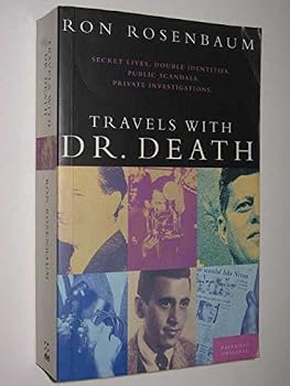 Paperback Travels with Dr. Death : And Other Unusual Investigations Book