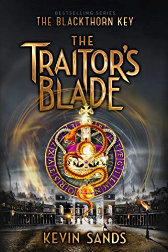 The Traitor's Blade (The Blackthorn Key)