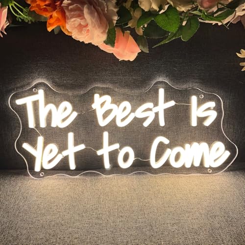 Image of The Best is Yet to Come Neon Sign for Wall Decor Personalized Custom Neon Light Signs Bedroom Happy Birthday Wedding Party Logo Decorations Led Name Business Gift for Girl Women Warm White 40x17.1 CM