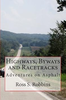 Paperback Highways, Byways and Racetracks (Road Trip) Book