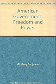 American Government: Freedom and Power