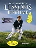 Tom Watson Lessons of a Lifetime II - Chipping