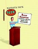 Rosie Swanson: Fourth-Grade Geek for President: Rosie Swanson Fourth Grade Geek for President No.2 (Geek Chronicles)