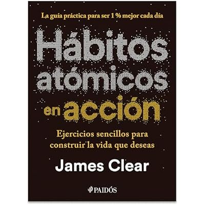 H&aacute;bitos At&oacute;micos En Acci&oacute;n
