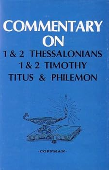 Hardcover Commentary on 1 & 2 Thessalonians, 1 & 2 Timothy, Titus & Philemon Book