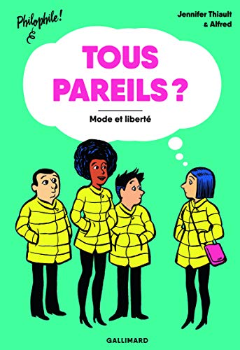 Télécharger Tous pareils ? - Mode et liberté - Philophile - À partir de 15 ans Livre eBook France