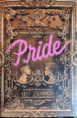 Pride: A Pride and Prejudice Remix 0062893580 Book Cover
