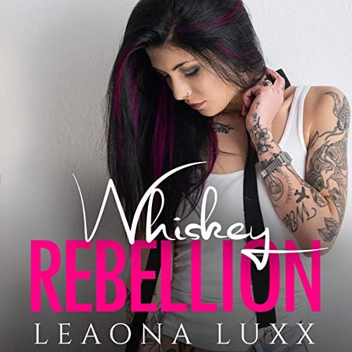 Page de couverture de Whiskey Rebellion: Redemption Hwy 8 Audiobook by Leaona Luxx