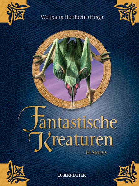 Fantastische Kreaturen: 14 Storys